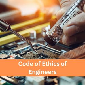 Code of Ethics of Engineers